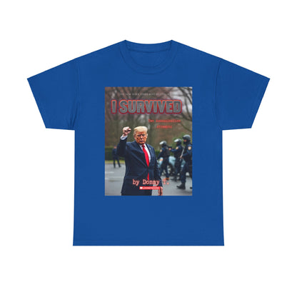 President "I Survived" Tee